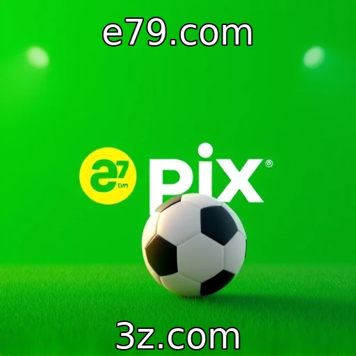 e79.com Transformando apostas: Como o Pix está revolucionando o mercado